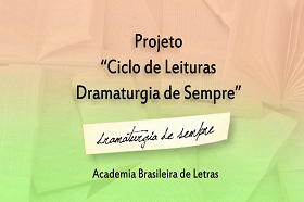 Projeto Ciclo de Leituras Dramaturgia de Sempre – ABL