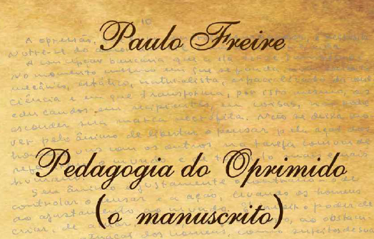 Pedagogia do Oprimido (o manuscrito) - Paulo Freire