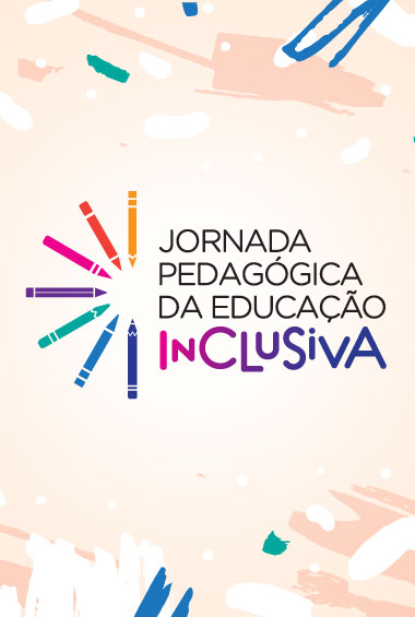 Jornada Pedagógica da Educação Inclusiva (2019)