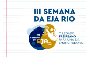 Abertura da III Semana da EJA Rio