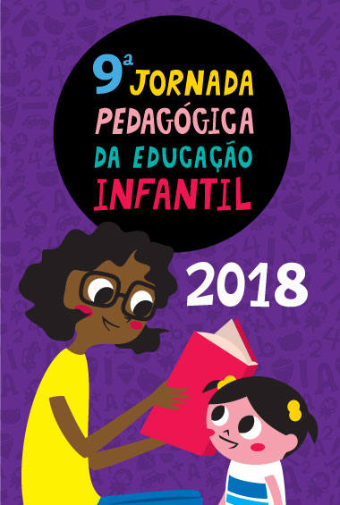 9ª Jornada Pedagógica da Educação Infantil (2018)